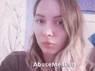 AbuseMe4Fun