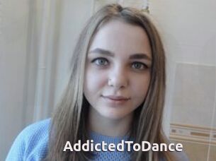 AddictedToDance