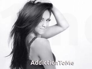 AddictionToMe