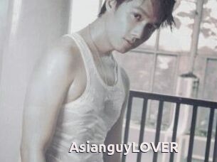 AsianguyLOVER