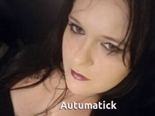 Autumatick