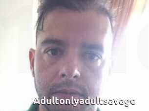 Adultonlyadultsavage