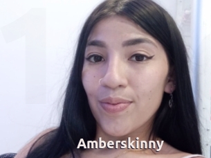 Amberskinny