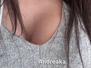 Andreaka