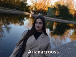 Arianacrooss