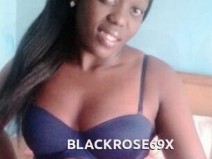 BLACKROSE69X