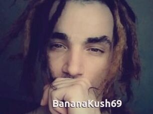 BananaKush69