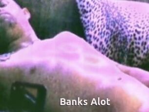 Banks_Alot