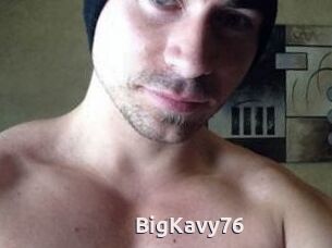 BigKavy76