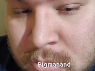 Bigmanand