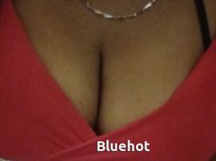 Bluehot