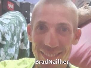 BradNailher