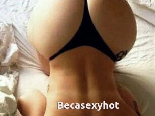 Becasexyhot