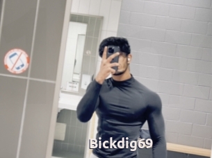 Bickdig69