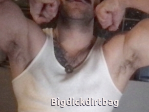 Bigdickdirtbag