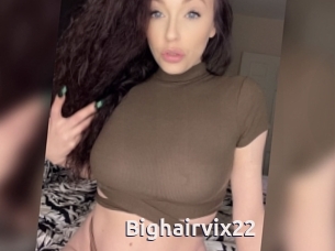 Bighairvix22