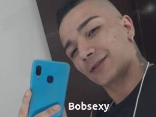 Bobsexy