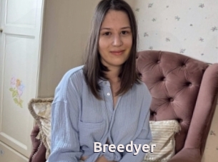 Breedyer