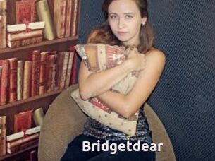 Bridgetdear