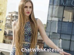 ChatWithKaterina