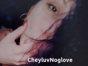 CheyluvNoglove