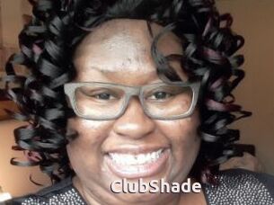 ClubShade