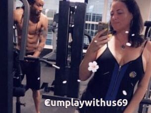 Cumplaywithus69