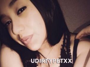 UDIRTYPETXX