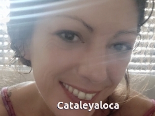 Cataleyaloca