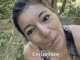 Cerizeroze