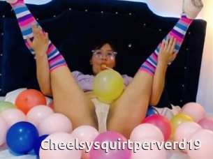 Cheelsysquirtperverd19