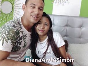 DianaAndASimom