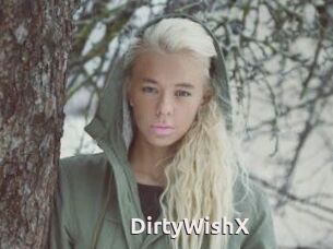 DirtyWishX