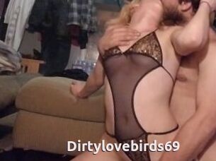 Dirtylovebirds69