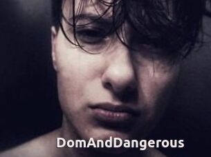 DomAndDangerous