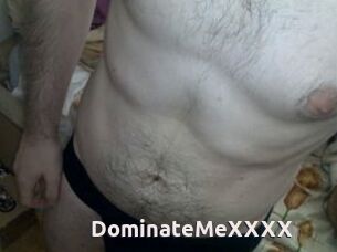 DominateMeXXXX