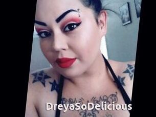 DreyaSoDelicious