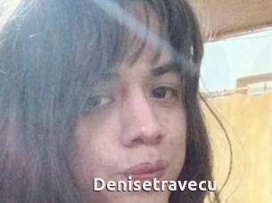 Denisetravecu