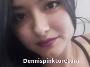 Dennispinktoreturn