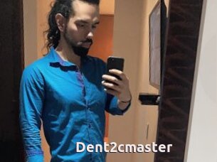 Dent2cmaster