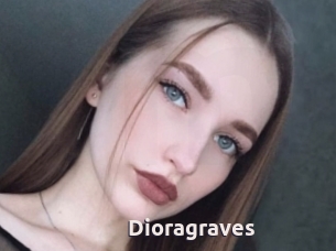 Dioragraves