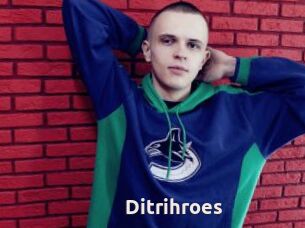 Ditrihroes