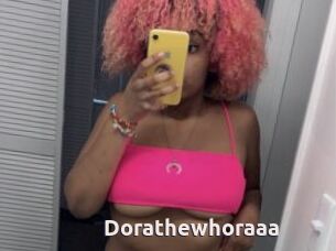 Dorathewhoraaa