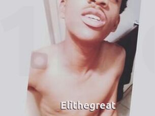 Elithegreat