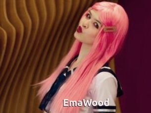 EmaWood