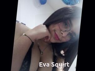 Eva_Squirt