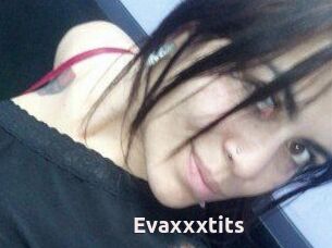 Evaxxxtits