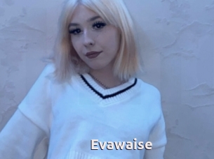 Evawaise