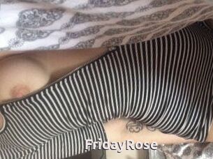 FridayRose