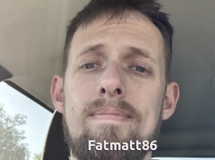 Fatmatt86